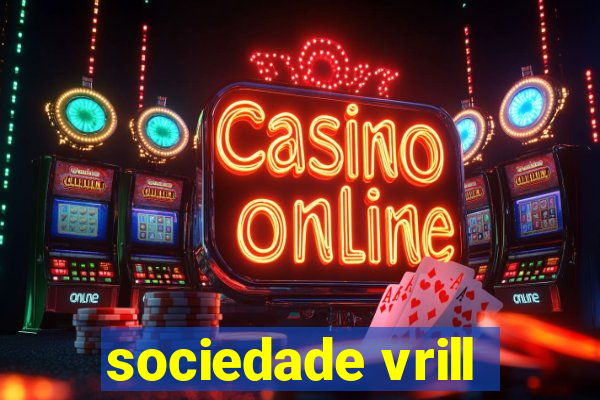 sociedade vrill